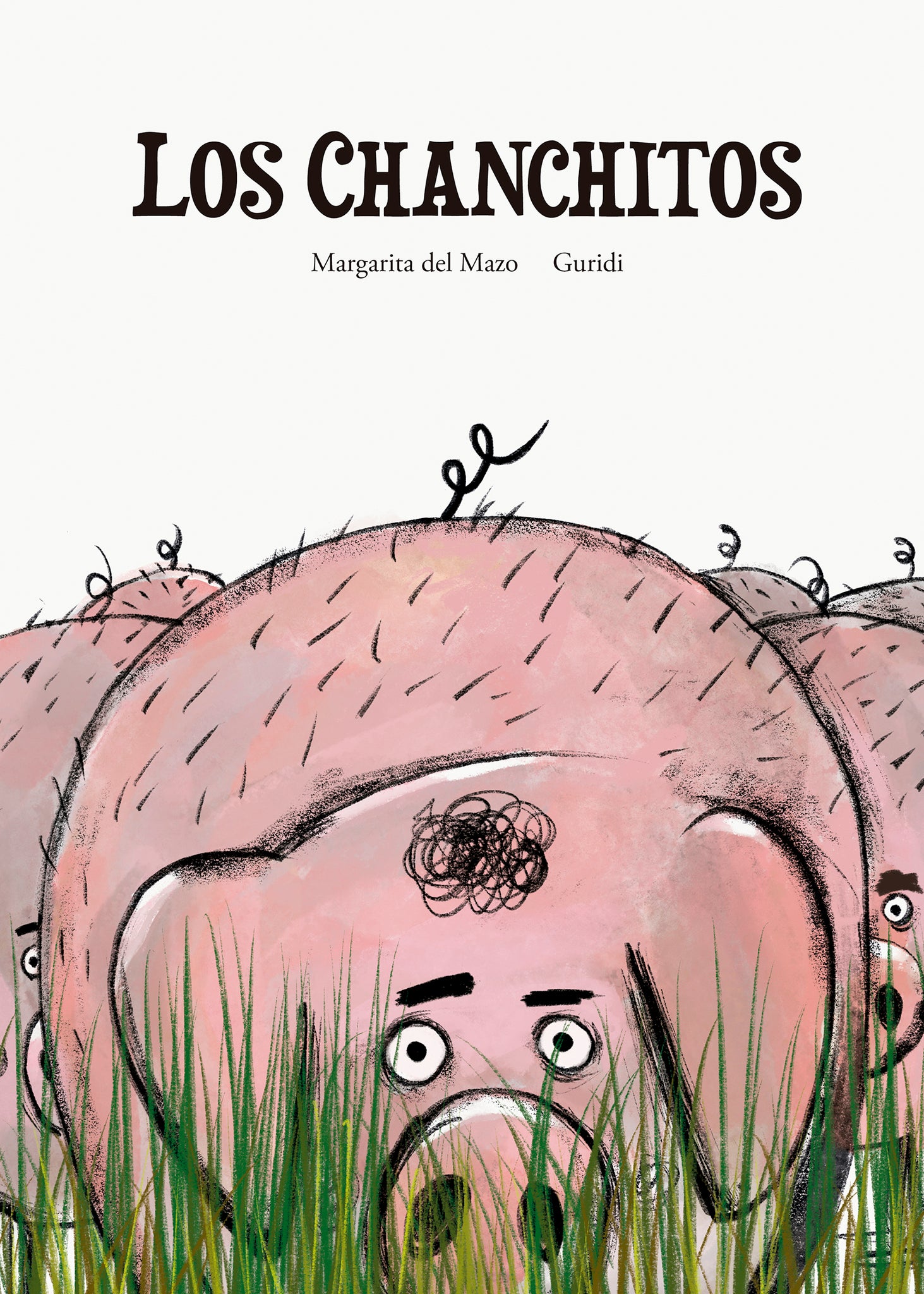 Cover image for Los chanchitos ISBN 9788410406827